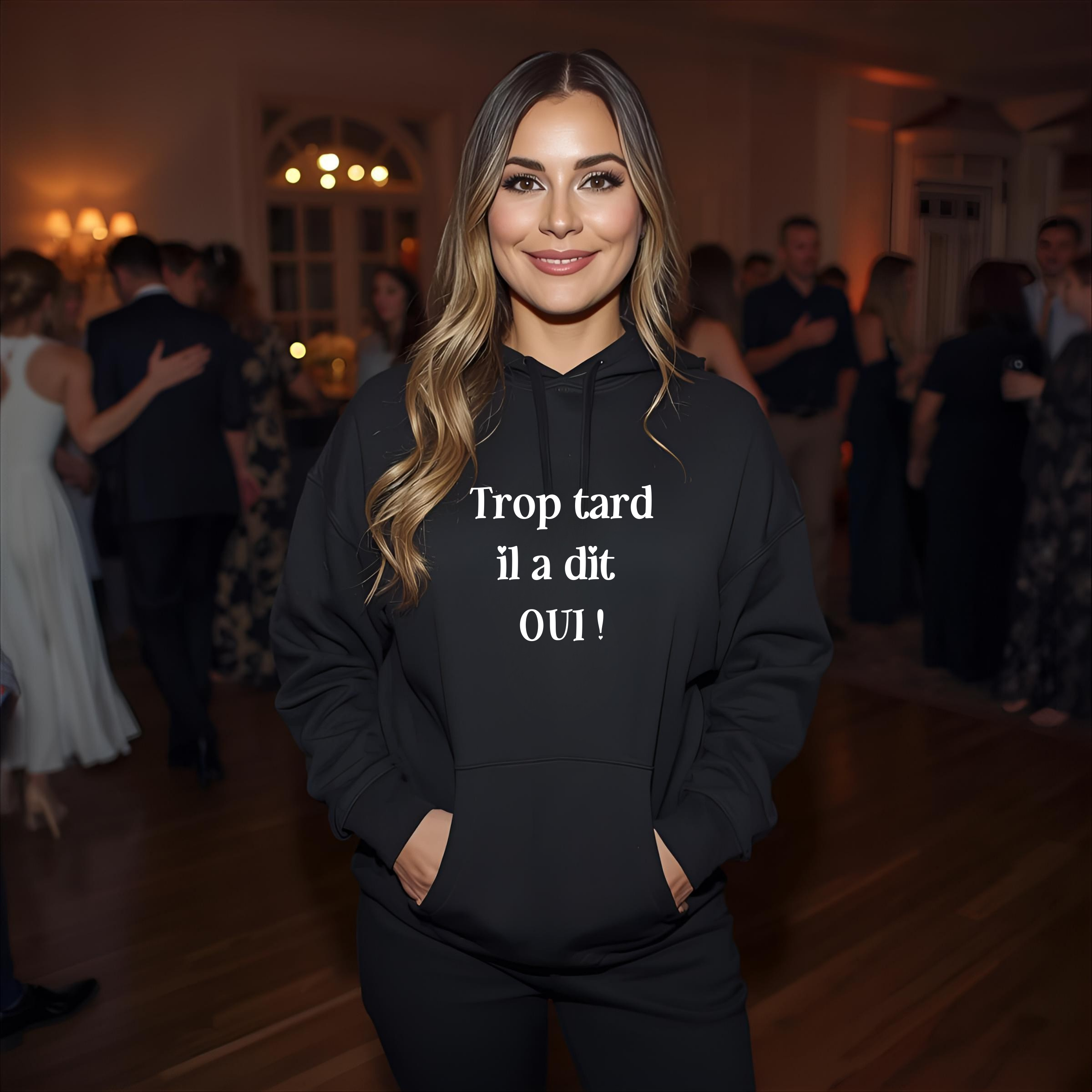 Sweat capuche Femme Humoristique Mariage